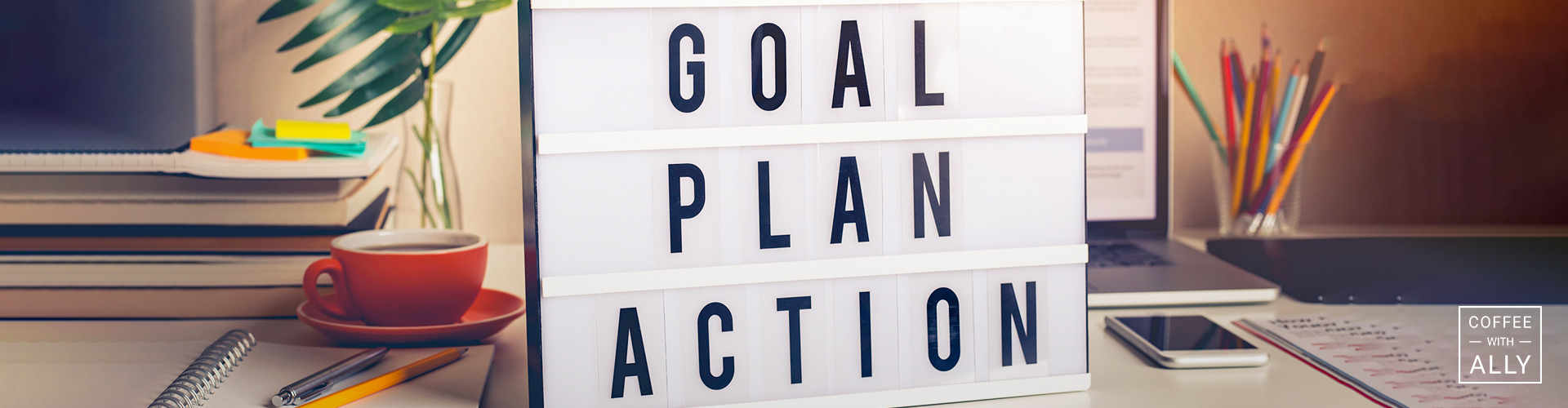 How to Set Achievable Goals for Your Business